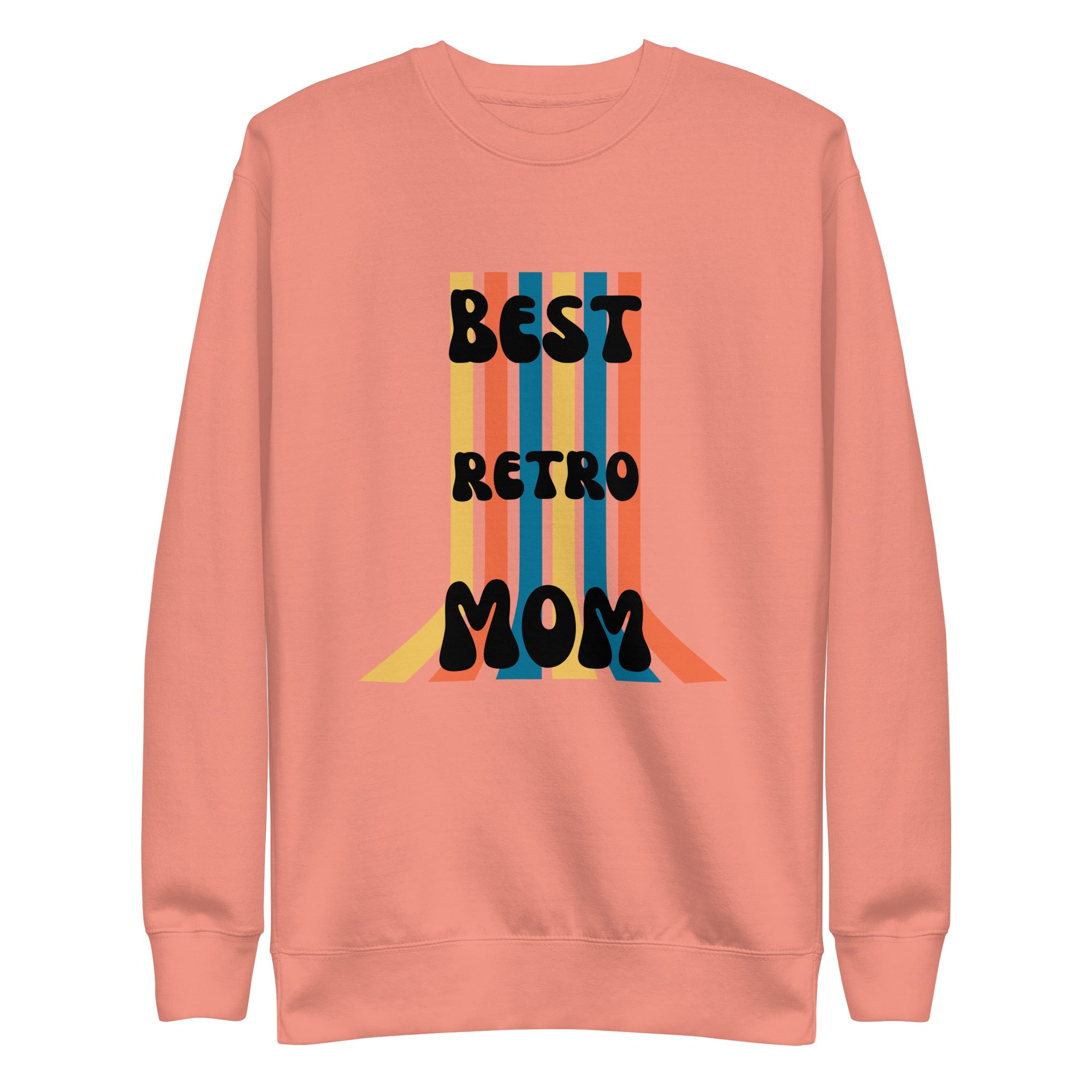 Funny Sweatshirt Best Retro Mom Unisex Premium Sweatshirt gift for Mother's Day