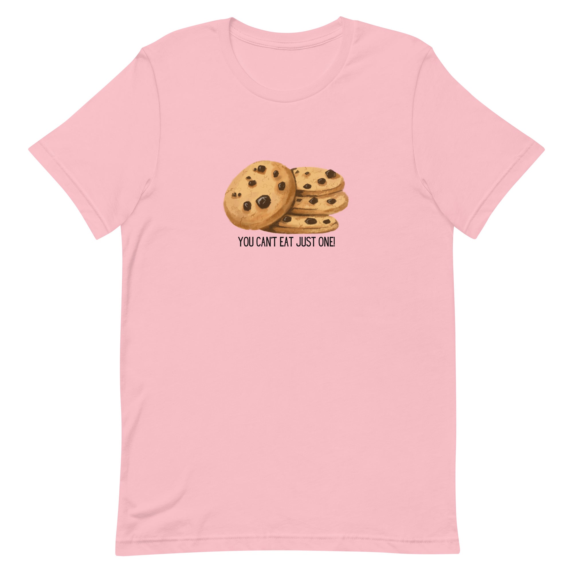 Funny T-shirt Cookies Can't have Just One Cookie Unisex t-shirt Gift for someone who loves to bake