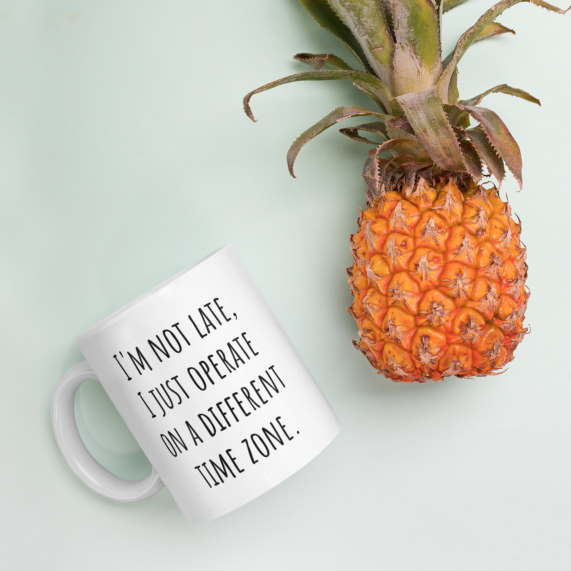 Funny Mug for Someone who's Always Late White glossy mug - different Time Zone