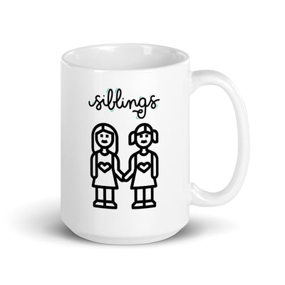 Siblings Sisters 15oz White glossy mug gift for brother sister National Siblings Day
