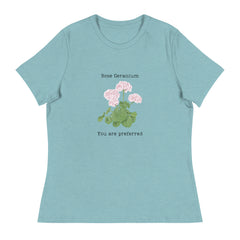 Victorian Flower Language Rose Geranium You are Preferred Women's Relaxed T-Shirt