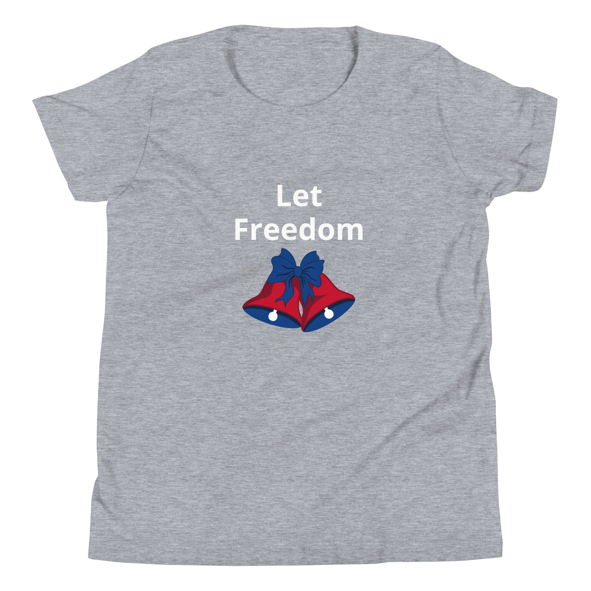 Patriotic 4th of July USA Let Freedom Ring Youth Short Sleeve T-Shirt Independance Day