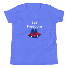 Patriotic 4th of July USA Let Freedom Ring Youth Short Sleeve T-Shirt Independance Day