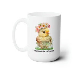 Easter Chick Out this Cuteness Ceramic Mug 15oz