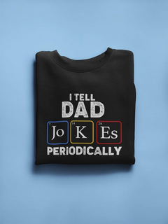 Dad Jokes Design Sweatshirt Men's - Funny Sweatshirt for Cool Dads by GoatDeals Designs