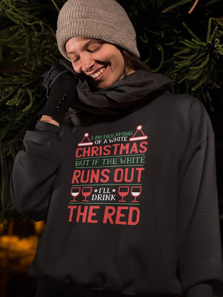 Dreaming Of A White Christmas Women's Sweatshirt | Cozy Holiday Apparel Perfect for Winter