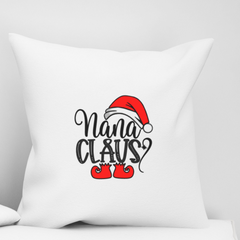 Nana Claus Sarcastic Christmas Pillow Cover - Funny Holiday Home Decor