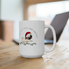 Wishing you a Puggy Good Christmas Pug Owner Ceramic Mug 15oz