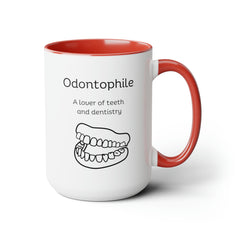 Odontophile Dentistry Teeth Lover Two-Tone Coffee Mugs, 15oz