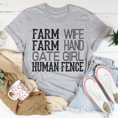 Farm Wife Farm Hand Gate Girl Human Fence T-Shirt - Unique Graphic Tee for Creative Souls