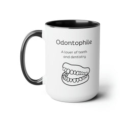 Odontophile Dentistry Teeth Lover Two-Tone Coffee Mugs, 15oz