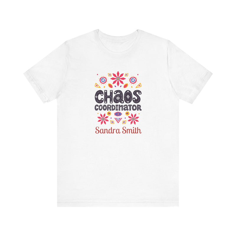 Personalized Custom Chaos Coordinator Unisex Jersey Short Sleeve Tee