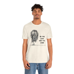 Lion T-shirt Be the Lion not the Lamb Unisex Jersey Short Sleeve Tee Men's Women's Faith T-shirt