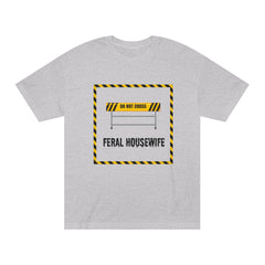 Feral Housewife Funny Women's Premium Classic Tee