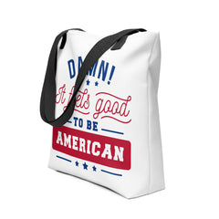 Patriotic Proud to be American Tote bag It Feel Good to be American