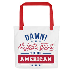 Patriotic Proud to be American Tote bag It Feel Good to be American