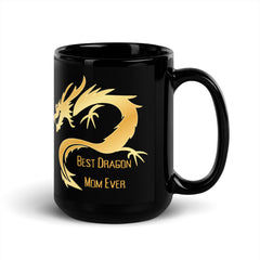 Funny Mug Best Dragon Mom Ever 15oz Ceramic Mug gift for Mother's Day Chinese New Year Lunar New Year of the Dragon