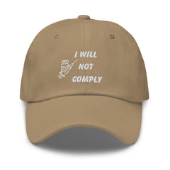 Embroidered I Will Not Comply Baseball Hat