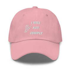 Embroidered I Will Not Comply Baseball Hat