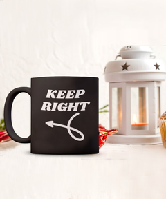 Keep Right Arrow 15oz Black Ceramic Mug