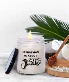 Christmas is About Jesus 9oz scented soy blend candle