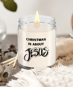 Christmas is About Jesus 9oz scented soy blend candle