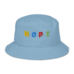 Give a Head's Up to the Day with the NOPE Embroidered Fun Organic bucket hat