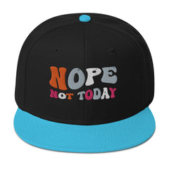 Funny Baseball Hat Nope Not Today Snapback Hat gift for someone who needs a break