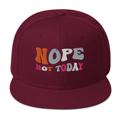 Funny Baseball Hat Nope Not Today Snapback Hat gift for someone who needs a break