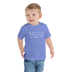 I'm not OverReacting Toddler Short Sleeve Tee I'm showcasing my dramatic Flair