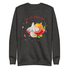 Funny Sweatshirt Chili Crisp on Everything Chilis Garlic Unisex Premium Sweatshirt