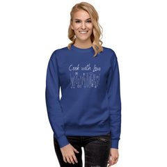 Cook with Love Cooks Chef Unisex Premium Sweatshirt Gifts for people who like to cook