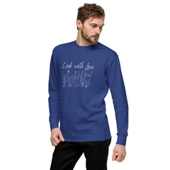 Cook with Love Cooks Chef Unisex Premium Sweatshirt Gifts for people who like to cook