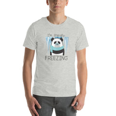 Funny T-shirt I'm literally freezing Unisex t-shirt gift for someone whos always cold