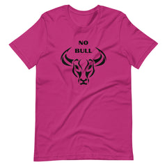 Funny Sweatshirt No Bull Unisex t-shirt gift for someone who doesn't take it from anyone