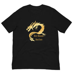 Funny T-shirt Best Dragon Dad Ever Unisex t-shirt gift for Father's Day Chinese New Year Lunar New Year of the Dragon