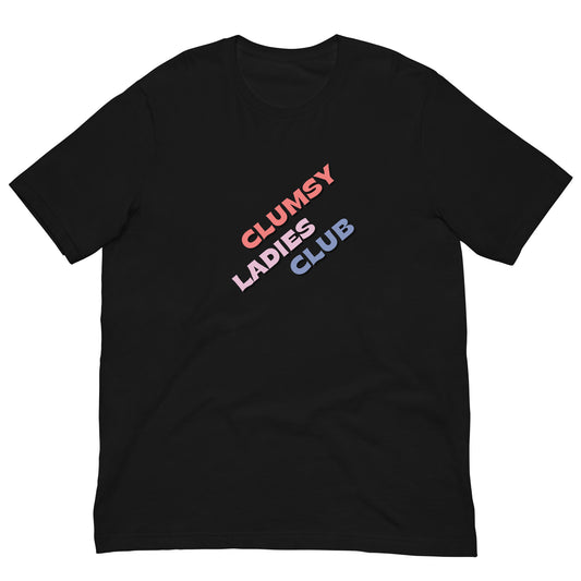 Clumsy Ladies Club Short Sleeve Crew Neck Unisex t-shirt