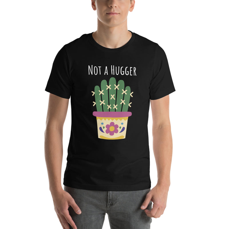 Not a Hugger Cactus Short Sleeve Crew Neck Unisex t-shirt