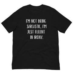 Funny T-shirt Sarcasm Short Sleeve Crew Neck Unisex t-shirt gift for someone who is sarcastic