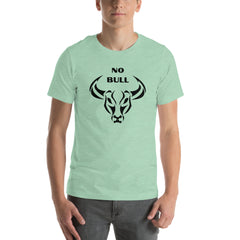 Funny Sweatshirt No Bull Unisex t-shirt gift for someone who doesn't take it from anyone