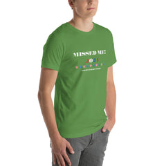 Trump 2024 Missed Me FIGHT Unisex t-shirt Regular and Plus Sizes