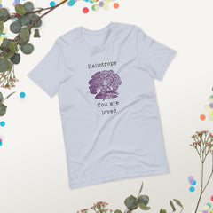 Victorian Language Heliotrope You are Loved Unisex t-shirt