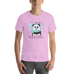 Funny T-shirt I'm literally freezing Unisex t-shirt gift for someone whos always cold