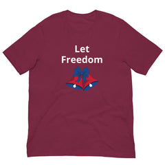 Patriotic 4th of July USA Let Freedom Ring Unisex Short Sleeve T-Shirt Independance Day