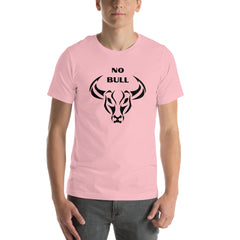 Funny Sweatshirt No Bull Unisex t-shirt gift for someone who doesn't take it from anyone