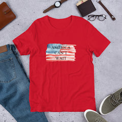 American Pride America Can't Wait Unisex t-shirt USA American Flag Color