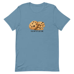 Funny T-shirt Cookies Can't have Just One Cookie Unisex t-shirt Gift for someone who loves to bake