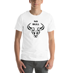 Funny Sweatshirt No Bull Unisex t-shirt gift for someone who doesn't take it from anyone