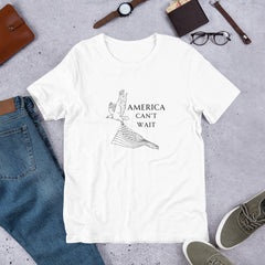 American Pride America Can't Wait Unisex t-shirt USA American Flag