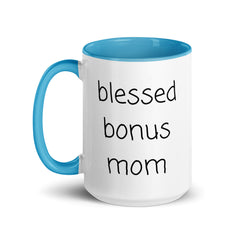 Blessed Bonus Mom Ceramic 15oz Mug with Color Inside gift for bonus mom